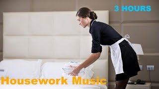 Housework Songs Playlist Housework Songs Housework Music with Housework Music Playlist 2018 [upl. by Annim]