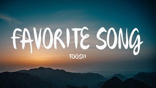 Toosii  Favorite Song Mix Lyrics [upl. by Ellekcir]