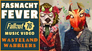 Fasnacht Fever Fallout 76 Music Video  by Wasteland Warblers [upl. by Anauqcaj]