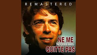 Ne me quitte pas Remastered [upl. by Danyette]