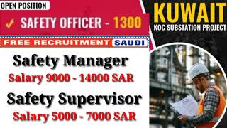 Safety Officer Salary 1300 KWD Safety Manager Salary 14000 SAR and Safety Supervisor 7000 SAR [upl. by Kraft]