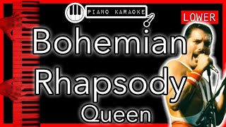 Bohemian Rhapsody LOWER 3  Queen  Piano Karaoke Instrumental [upl. by Acimaj]