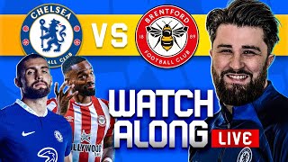 CHELSEA vs BRENTFORD  LIVE Stream Watch Along  Premier League 202223 ft harrycfxi [upl. by Nnylyoj]