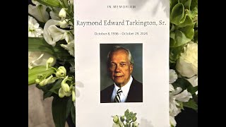 In Memoriam  Raymond Edward Tarkington Sr November 9th 2024 [upl. by Hgielac300]