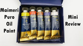 Maimeri Puro Oil Paint Mini Review [upl. by Nali]