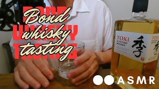 ⚪⚪ASMR  Bond Whisky Tasting  Suntory Whisky Featured in James Bonds You Only Live Twice [upl. by Leakcim]