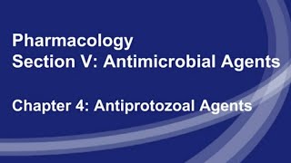 Pharmacologykaplansection fivechapter4antiprotozoal drugskaplan medicineusmlepharmacology [upl. by Roderica]