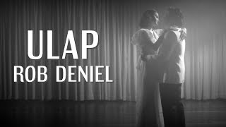 Rob Deniel  Ulap Official Video [upl. by Ardnauqal]