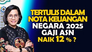 KABAR GEMBIRA KENAIKAN GAJI ASN TAHUN 2025 TERTUANG DALAM NOTA KEUANGAN [upl. by Berglund]