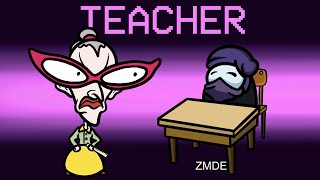 TEACHER IMPOSTER Mod in Among Us [upl. by Raviv]