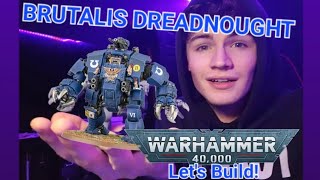 Brutalis Dreadnought  Warhammer 40000 Lets Build [upl. by Atterg268]