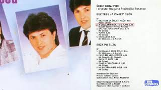 Serif Konjevic  A onda mi pricajte o njoj  Audio 1986 [upl. by Aela]