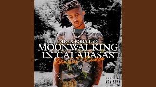 Moonwalking in Calabasas Koba LaD Remix [upl. by Gerome]