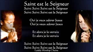 Saint Saint Saint est le Seigneur Guy Christ Israel by Eydely Worship Channel [upl. by Attolrac]