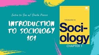 CH 01  AN INTRO TO SOCIOLOGY [upl. by Esinej]