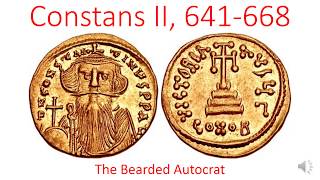 Constans II the Bearded 641668 [upl. by Tfat15]