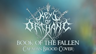 Keys of Orthanc  Book of the Fallen Caladan Brood Cover [upl. by Garfield]