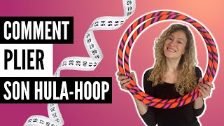 Comment plier son hulahoop [upl. by Anan866]