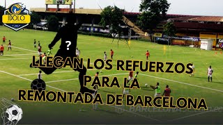 “LLEGAN LOS REFUERZOS PARA LA REMONTADA DE BARCELONA”  IDOLO DEL ASTILLERO EN VIVO🔴 [upl. by Dallas488]