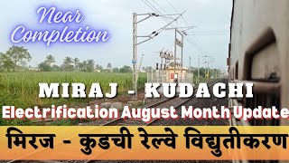 Miraj Kudachi Railway Electrification Update  August Month  Almost Completed [upl. by Inalan]