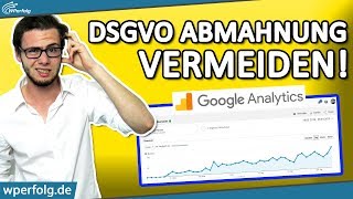 Achtung DSGVO Abmahnung Google Analytics Richtig Einsetzen  2024 Deutsch  WPerfolgde [upl. by Sira]