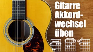 Gitarrengriffe wechseln Übungen  Gitarre Akkorde umgreifen [upl. by Ainoet613]