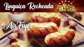 Como fazer Linguiça Recheada na Air Fryer [upl. by Einnoc701]