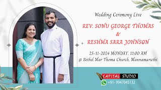 REV SONU amp RESHMA  WEDDING CEREMONY  Bethel Mar Thoma Church Mannamaruthi capitalstudio [upl. by Eelyma]