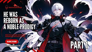 A Rising Commander Get Killed amp Reborn As A Prodigy Of A Noble Family  Manhwa Recap [upl. by Carrnan175]