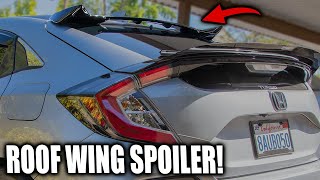 10th Gen Civic Hatchback Roof Wing Spoiler Install  American Modified [upl. by Phenica]