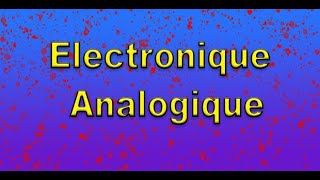 Partie 1 électronique analogique S5 SMP BCTF [upl. by Card]