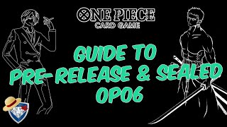 OP06 Beginners Guide  One Piece TCG Prerelease amp Sealed Event  Wings of the Captain [upl. by Siahc815]