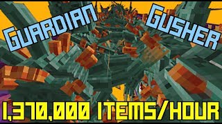 Guardian Gusher 1370000 itemshr  Minecraft [upl. by Goddord]