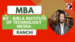 MBA FROM BIT  Ranchi  Birla Institute of Technology Mesra  Admissions  Management [upl. by Seto]