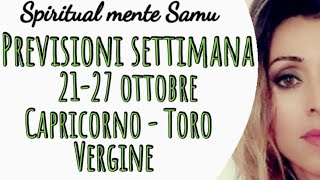 CAPRICORNO♑ VERGINE ♍TORO♉ Previsioni🔮2127 Ottobre 2024 [upl. by Rew]