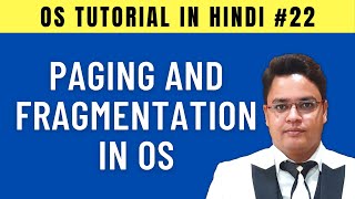 Fragmentation and Paging in Operating System Hindi  22 [upl. by Chubb]