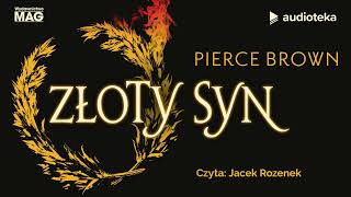 Złoty syn  audiobook  Pierce Brown czyta Jacek Rozenek [upl. by Male]