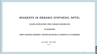 Reagents in Organic Synthesis NPTEL Week II Tutorial [upl. by Ravens]