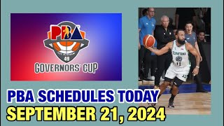 PBA SCHEDULES TODAY SEPTEMBER 21 2024  PBA GOVERNORS’ CUP 20242025  PBA SEASON 49 [upl. by Tavis]