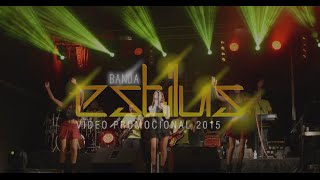 Banda Estilus  Vídeo Promocional 2015 [upl. by Ergener]