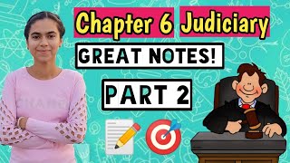 CHAPTER 6 JUDICIARY PART 2 CLASS 11TH POLITICAL SCIENCE I NCERT CBSE I BEST EXPLANATION WITH NOTES [upl. by Eanej]