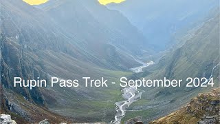 Rupin Pass Trek Sep 2024 [upl. by Gans]