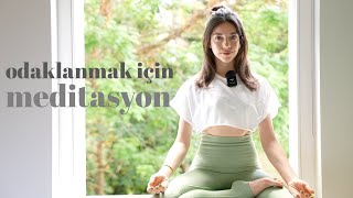 Odaklanmak İçin Meditasyon🙏 21 Gün Dene ♥ Elvin ile Yoga [upl. by Matelda165]