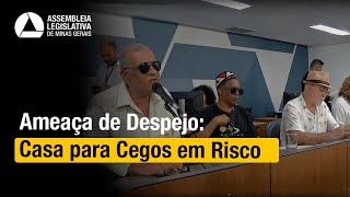 Comissão tenta evitar despejo de entidade que abriga cegos [upl. by Ursala740]