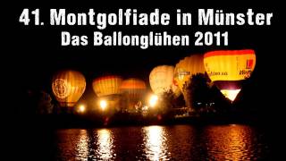 Ballonglühen  41 Montgolfiade  Aasee Münster 4 Life [upl. by Winikka205]