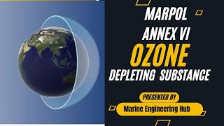 Ozone Depleting SubstanceRegulation12Annex6Marpol 7378ODS [upl. by Territus779]