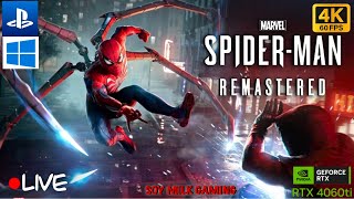 🔴LIVE Side Missions quotOpening New Suitsquot SPIDERMAN REMASTERED PC Gameplay Soy Milk🥛  webcam [upl. by Ainoda]