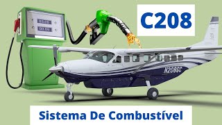 Cessna Caravan  Sistema De Combustível [upl. by Whit]