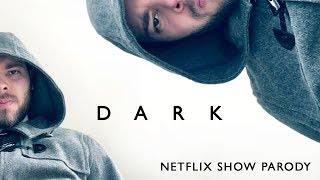 Dark  Netflix Show Parody [upl. by Bruns]