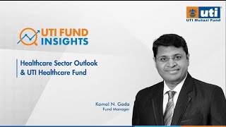 Healthcare Sector Outlook amp UTI Healthcare Fund [upl. by Noryk]